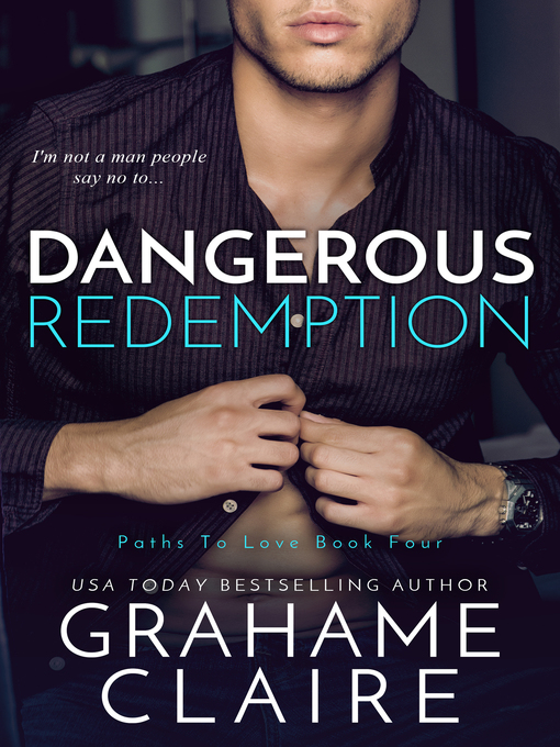Title details for Dangerous Redemption by Grahame Claire - Available